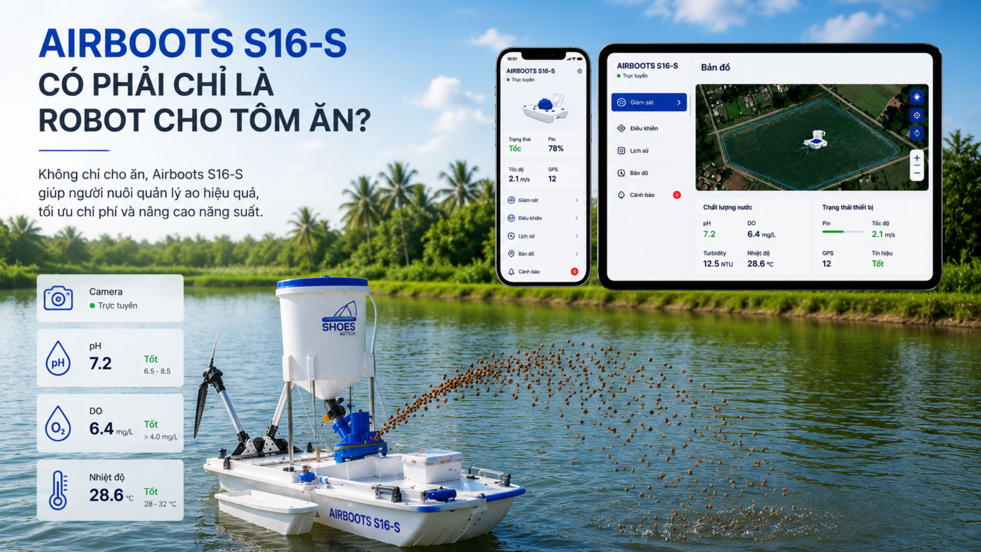 Airboots S16-S không chỉ hỗ trợ cho tôm ăn mà còn được phát triển để thực hiện nhiều công việc trên ao nuôi.